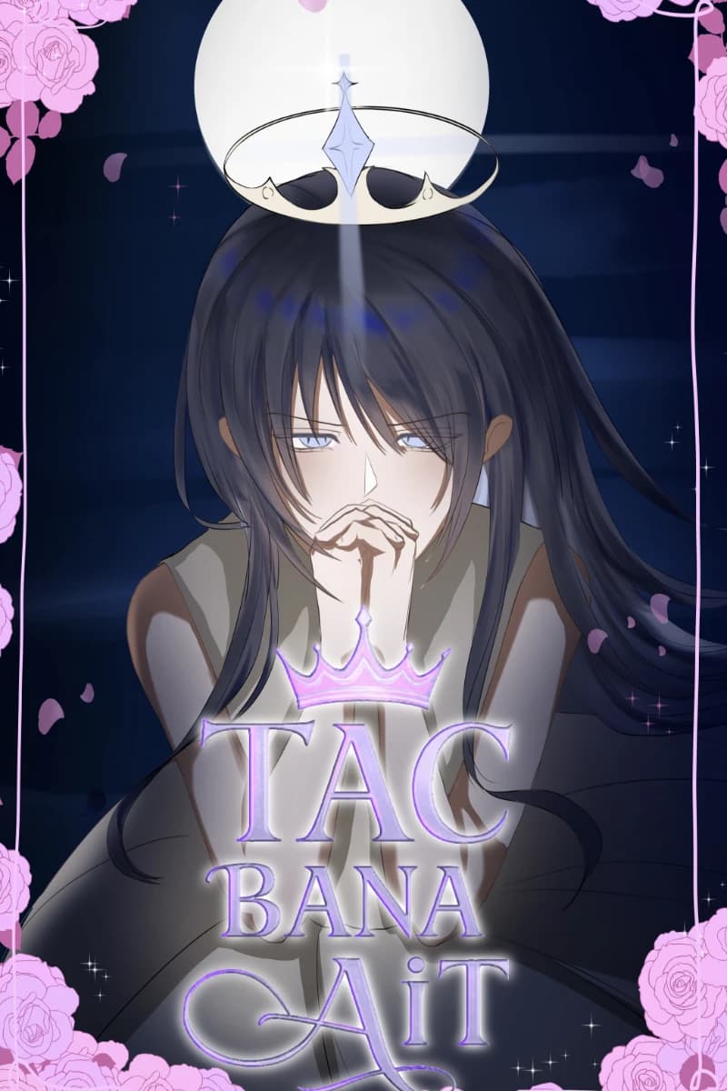 Taç Bana Ait